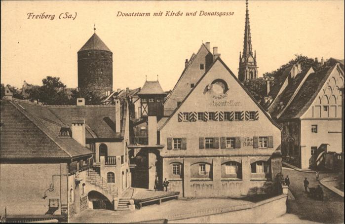 Freiberg Sachsen Donatsturm Kirche Donatsgasse