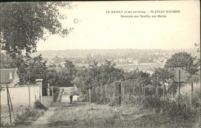 Neuilly-sur-Marne Raincy
Plateau d`Avron