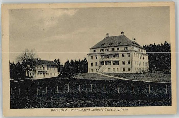Bad Toelz rinz Regent Luitpold Genesungsheim x 19
