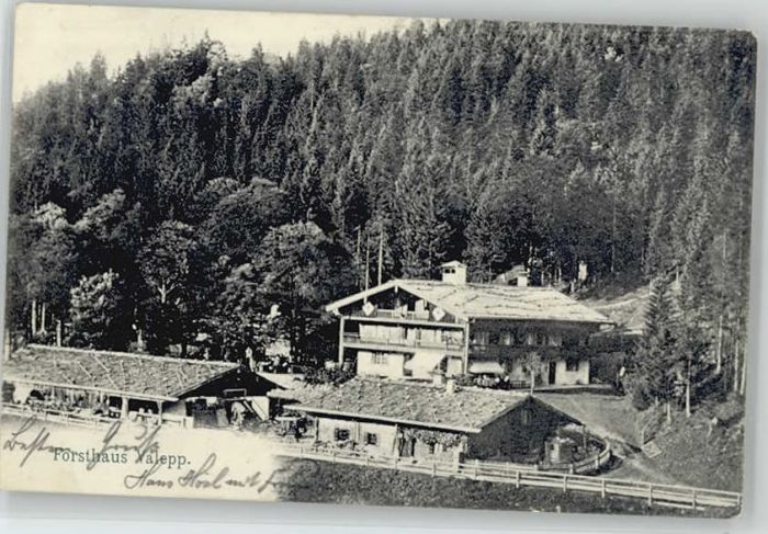 Schliersee Forsthaus Valepp x 1905