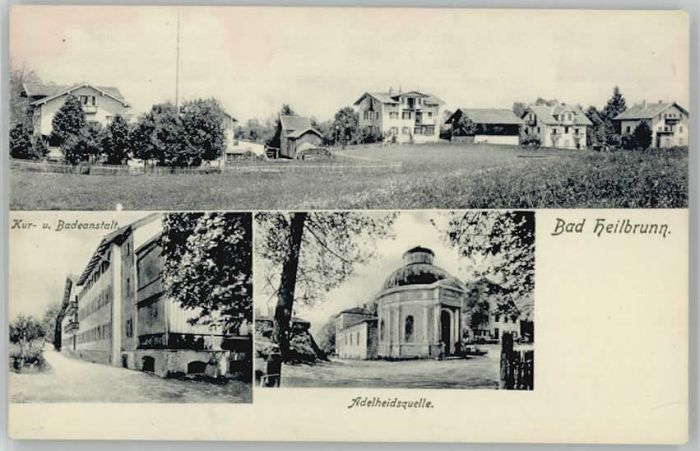 Bad Heilbrunn Adelheidsquelle ungelaufen ca. 1920