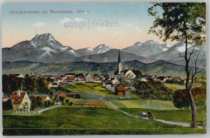 Holzkirchen Oberbayern Wendelstein ungelaufen ca. 1920