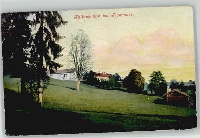 Kaltenbrunn Tegernsee  ungelaufen ca. 1910