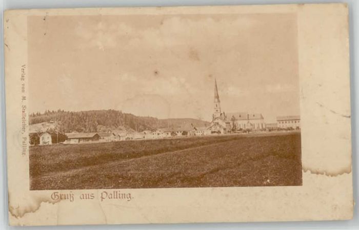 Palling Oberbayern  ungelaufen ca. 1900