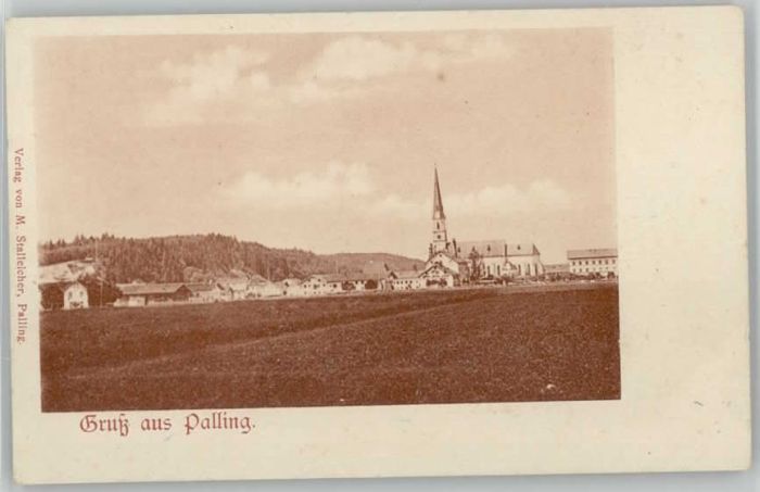 Palling Oberbayern  ungelaufen ca. 1900