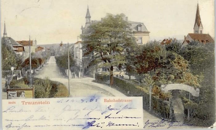 Traunstein Oberbayern Traunstein Bahnhofstrasse x 1905