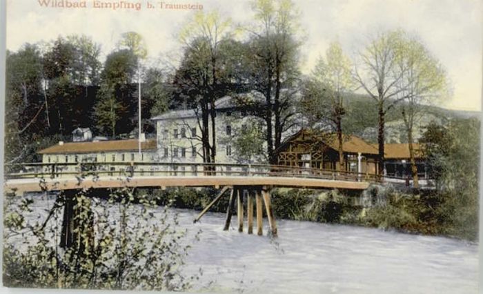 Traunstein Oberbayern Traunstein Bad Empfing  x 1907