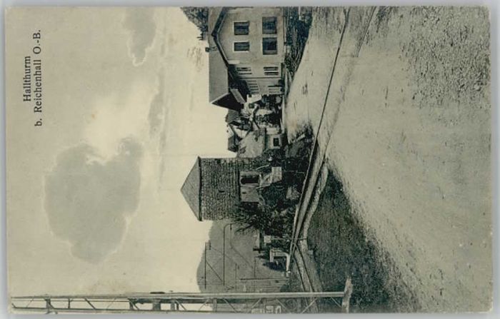 Bad Reichenhall Hallthurm ungelaufen ca. 1910