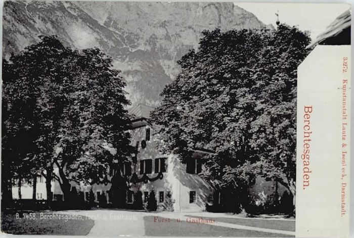 Berchtesgaden Forsthaus Gasthaus ungelaufen ca. 1900