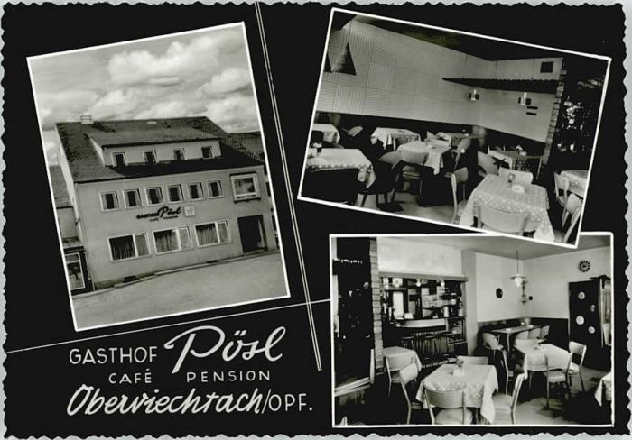 Oberviechtach Gasthof Cafe Poesl ungelaufen ca. 1965