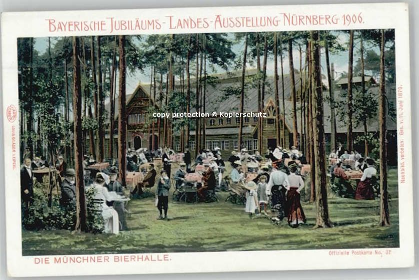 NueRNBERG CITY ayerische Jubilaeums-Ausstellung Bierhalle * 1906