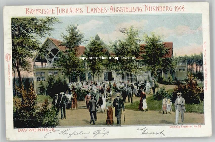NueRNBERG CITY ayerische Jubilaeums-Ausstellung Weinhaus x 1906