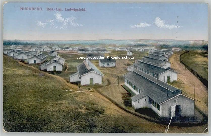 Nuernberg Nuernberg Lazarett Ludwigsfeld Feldpost