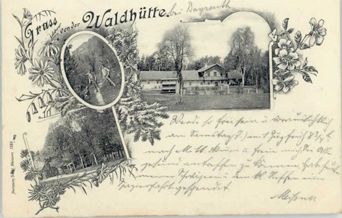 Bayreuth [handschriftlich] Waldhütte