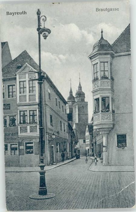 BAYREUTH Bayern Brautgasse