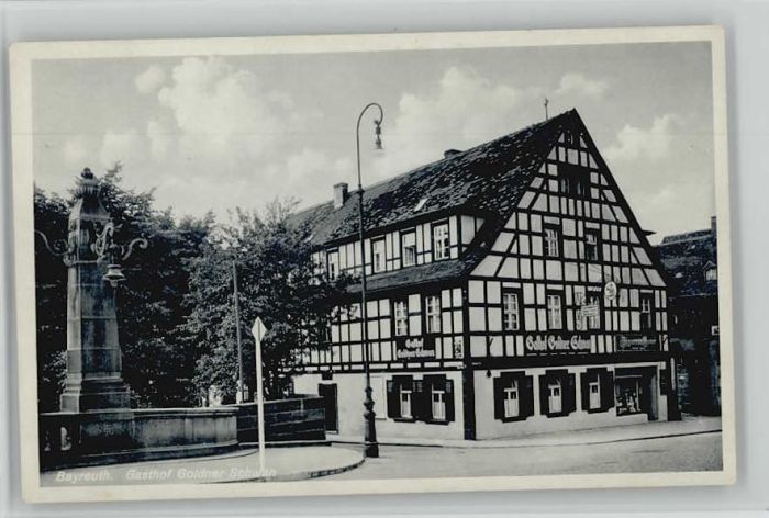 BAYREUTH Bayern Gasthof Goldner Schwan