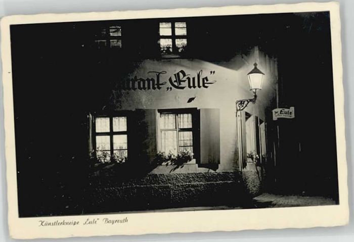BAYREUTH Bayern Restaurant Kuenstlerkneipe zur Eule