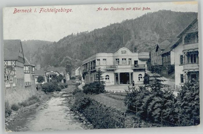 Bad Berneck Hotel Bube Ölschnitz x 1922