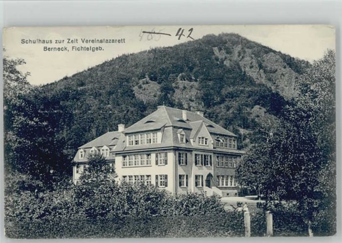 Bad Berneck Schule Lazarett * 1910