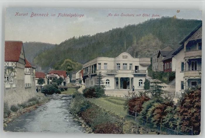 Bad Berneck Hotel Bube oelschnitz * 1910