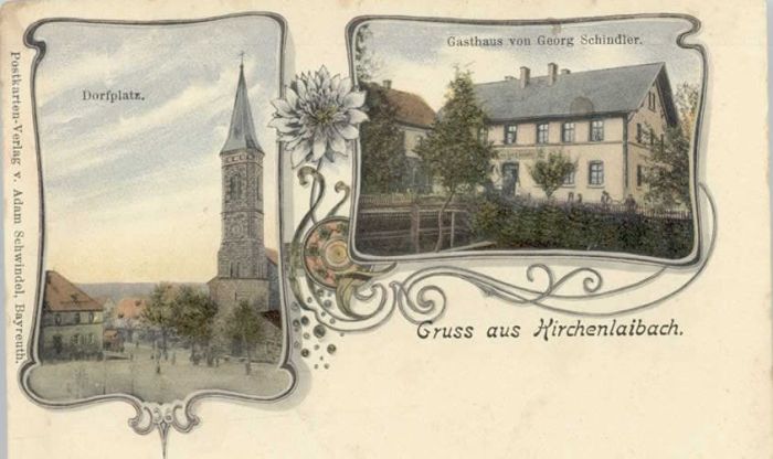 Kirchenlaibach Gasthaus Georg Schindler Dorfplatz * 19