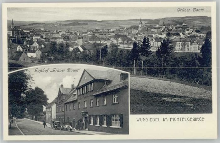 Wunsiedel Gasthof Grüner Baum * 1921-1965
