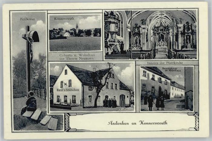 Konnersreuth Feldkreuz Pfarrhaus Resls Stübchen * 19