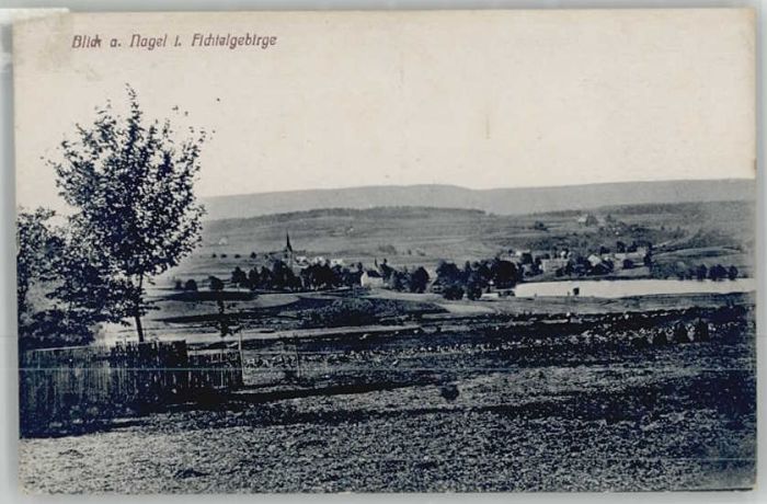 Nagel Oberfranken Nagel Fichtelgebirge  * 1890-1920