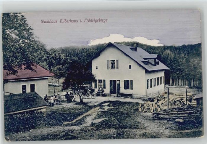 Marktredwitz Waldhaus Silberhaus * 1890-1920