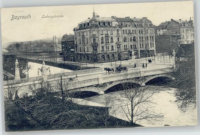 BAYREUTH Bayern Ludwigsbruecke x 1906