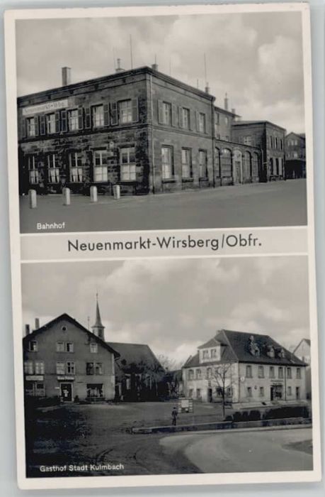 Neuenmarkt Bahnhof Gasthof Stadt Kulmbach Wirsberg