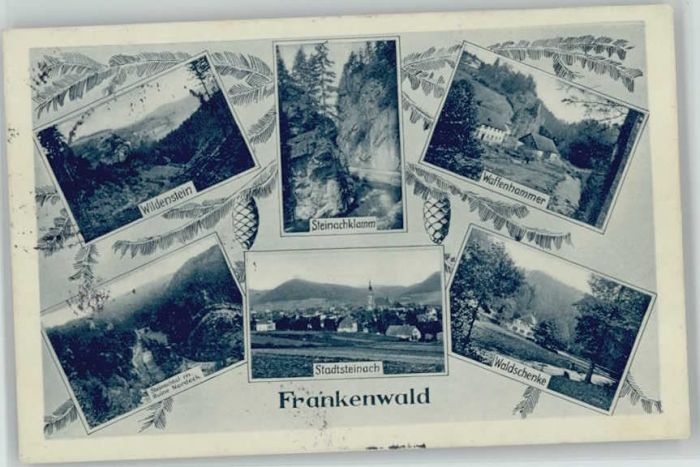 Stadtsteinach Wildenstein Steinachklamm Waffenhammer