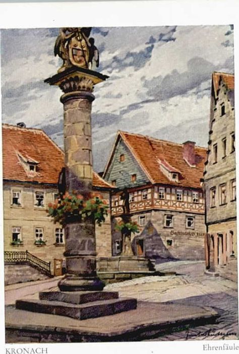 Kronach Oberfranken KünstlerGust. Lüttgens Ehrenfäule *