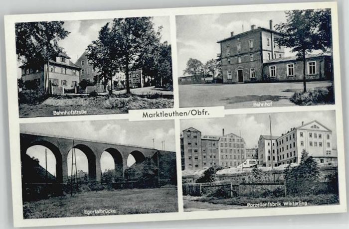 Marktleuthen Egertalbrücke Bahnhofstrasse Bahnhof Po