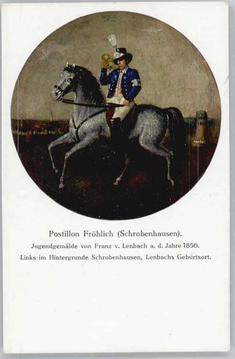 Schrobenhausen Postillon Fröhlich Gemälde *