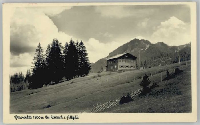 Wertach Buronhütte * 1930