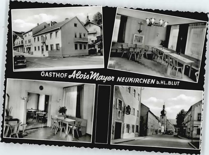 Neukirchen Heilig Blut Gasthof Alois Mayer