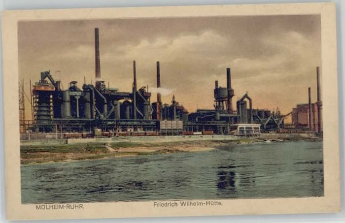Muelheim Ruhr riedrich Wilhelm Hütte *