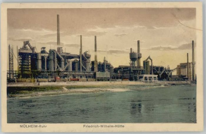 Muelheim Ruhr riedrich Wilhelm Hütte *