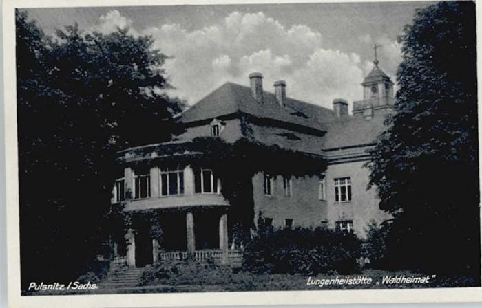 Pulsnitz Sachsen Pulsnitz Lungenheilstätte Waldheimat