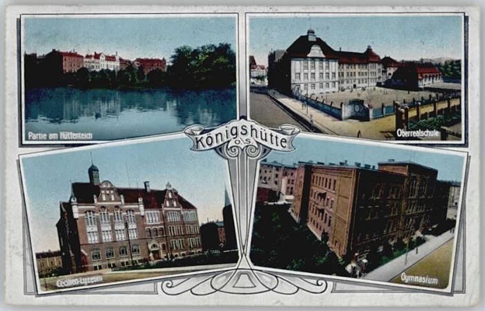 Koenigshuette Oberschlesien Chorzow Gymnasium Oberrealschule