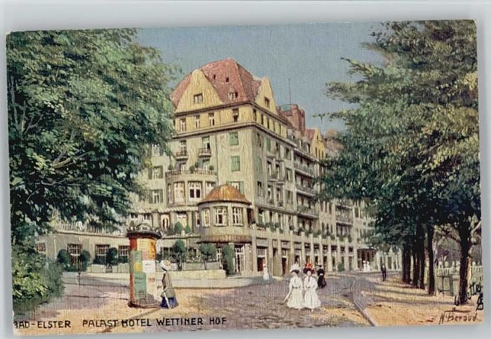 Bad Elster Künstler N. Beraud Hotel Wettinger Hof