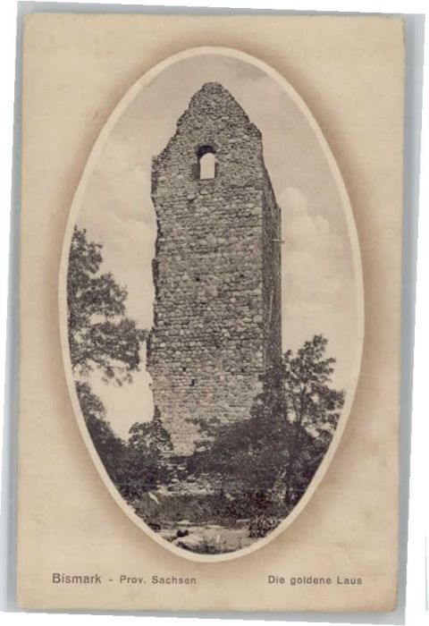 Bismark Altmark Ruine goldene Laus
