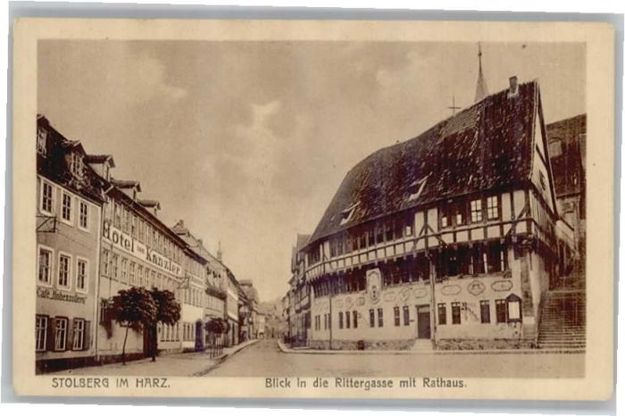 Stolberg Harz Rittergasse Rathaus Hotel zum Kanzler
