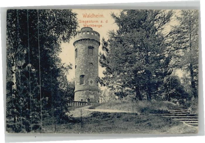 Waldheim Sachsen Siegesturm Wachberg