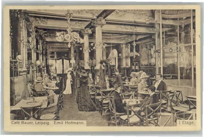 Leipzig Cafe Bauer Emil Hofmann