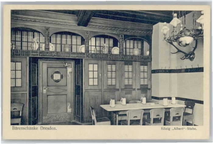 DRESDEN Elbe Baerenchschaenke Koenig Albert Stube *