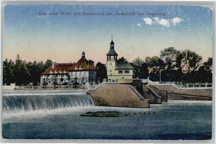 AUGSBURG  CITY Hochablass Wehr Restaurant