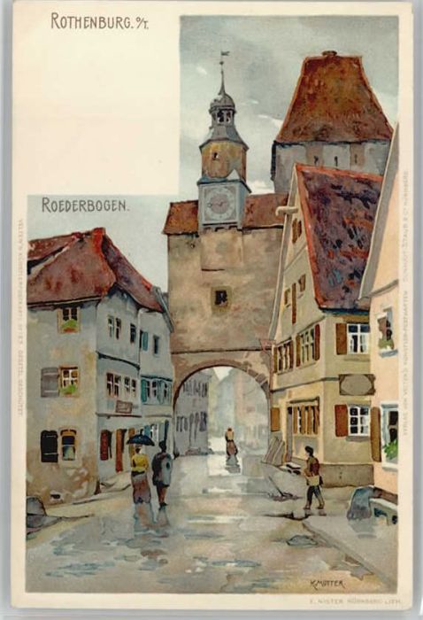 Rothenburg Tauber Roederbogen Künstler K. Mutter