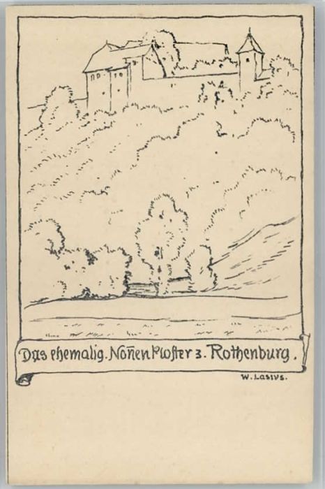 Rothenburg Tauber Nonnen Kloster Künstler W. Lasius